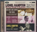 Three Classic Albums Plus: Lionel Hampton & His Giants/1954 Apollo Hall Concert/... - CD