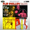 Four Classic Albums: Flip/Flip Phillips Buddy Rich Trio/Swinging With Flip/Flip Wails - CD