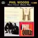 Three Classic Albums Plus: Four Altos/Phil Talks With Quill/Phil & Quill With Prestige/... - CD