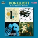 Four Classic Albums: Don Elliott Quintet/Mellophone/Counterpoint for Six Valves/... - CD