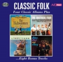 Classic Folk: Four Classic Albums Plus - CD