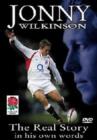 Jonny Wilkinson: The Real Story - In His Own Words - DVD