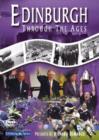 Edinburgh Through the Ages - DVD
