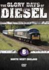 The Glory Days of Diesel: North West England - DVD