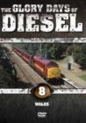 The Glory Days of Diesel: Wales - DVD