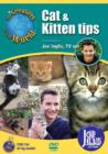 The Greatest Cat and Kitten Tips In The World - DVD