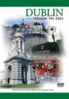 Dublin Through the Ages - DVD