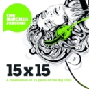 15 X 15 : Celebrating 15 Years of the Big Chill - CD