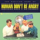 Human Don't Be Angry - Vinyl