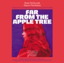 Far from the Apple Tree - CD