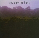And Also the Trees (Special Edition) - CD