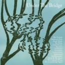 Under the Bridge - CD