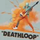 Deathloop - Vinyl