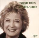 Valerie Tryon Plays Mendelssohn (Tryon) - CD