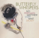 Butterfly Whispers - CD