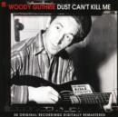 Dust Can't Kill Me - CD