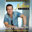 Where I Wanna Be - CD