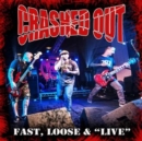 Fast, Loose & Live! - Vinyl