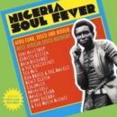 Nigeria Soul Fever: Afro Funk, Disco and Boogie West African Disco Mayhem! - CD