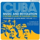 CUBA: Music and Revolution - Culture Clash in Havana: Experiments in Latin Music 1975-85 - CD