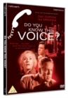 Do You Know This Voice? - DVD