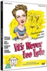 It's Never Too Late - DVD