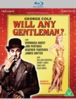Will Any Gentleman? - Blu-ray