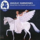 Angelic Harmonies - CD