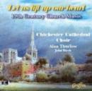 Let Us Lift Up Our Heart: 19th Century Church Music - CD