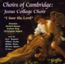 Jesus College Choir: I Saw the Lord - CD