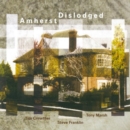 Amherst Dislodged - CD