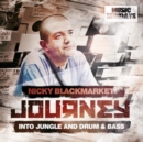 Journey Into Jungle & Drum & Bass: Nicky Blackmarket - CD