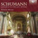 Schumann: Complete Organ Music - CD