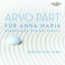 Arvo Pärt: Für Anna Maria: Complete Piano Music - CD