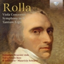 Rolla: Viola Concertos/Symphony in D/Tantum Ergo - CD