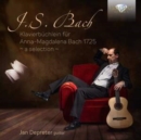 J.S. Bach: Klavierbüchlein Für Anna-Magdalena Bach 1725: A Selection - CD