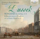 Dussek: Complete Piano Sonatas: Sonatas, Op. 14, Nos. 1-3 & Sonate Pour Le Clavecin... - CD
