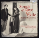 Channa Malkin/Izhar Elias: Songs of Love & Exile: A Sephardic Journey - CD