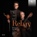 Rebay: Complete Music for Violin and Guitar - CD