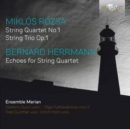 Miklós Rózsa: String Quartet No. 1/String Trio, Op. 1/... - CD