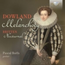 Dowland: Melancholy/Britten: Nocturnal - CD