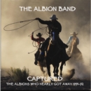 Captured: The Albions Who Nearly Got Away 1991-92 - CD