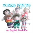 Morris Dancing - An English Tradition - CD