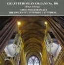 David Poulter Plays the Organ of Liverpool Cathedral - CD