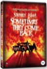 Sometimes They Come Back - DVD