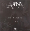 Arena Re-visited Live! - CD