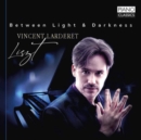 Vincent Larderet: Between Light & Darkness - CD