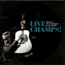 Live Champs! - CD