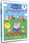 Peppa Pig: Champion Daddy Pig and Other Stories - DVD