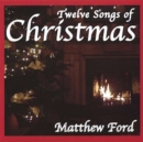 Twelve Songs of Christmas - CD